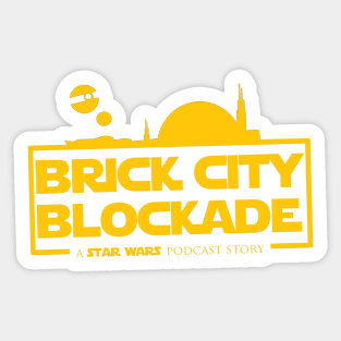 Brick City Blockade | A Podcast Story Sticker